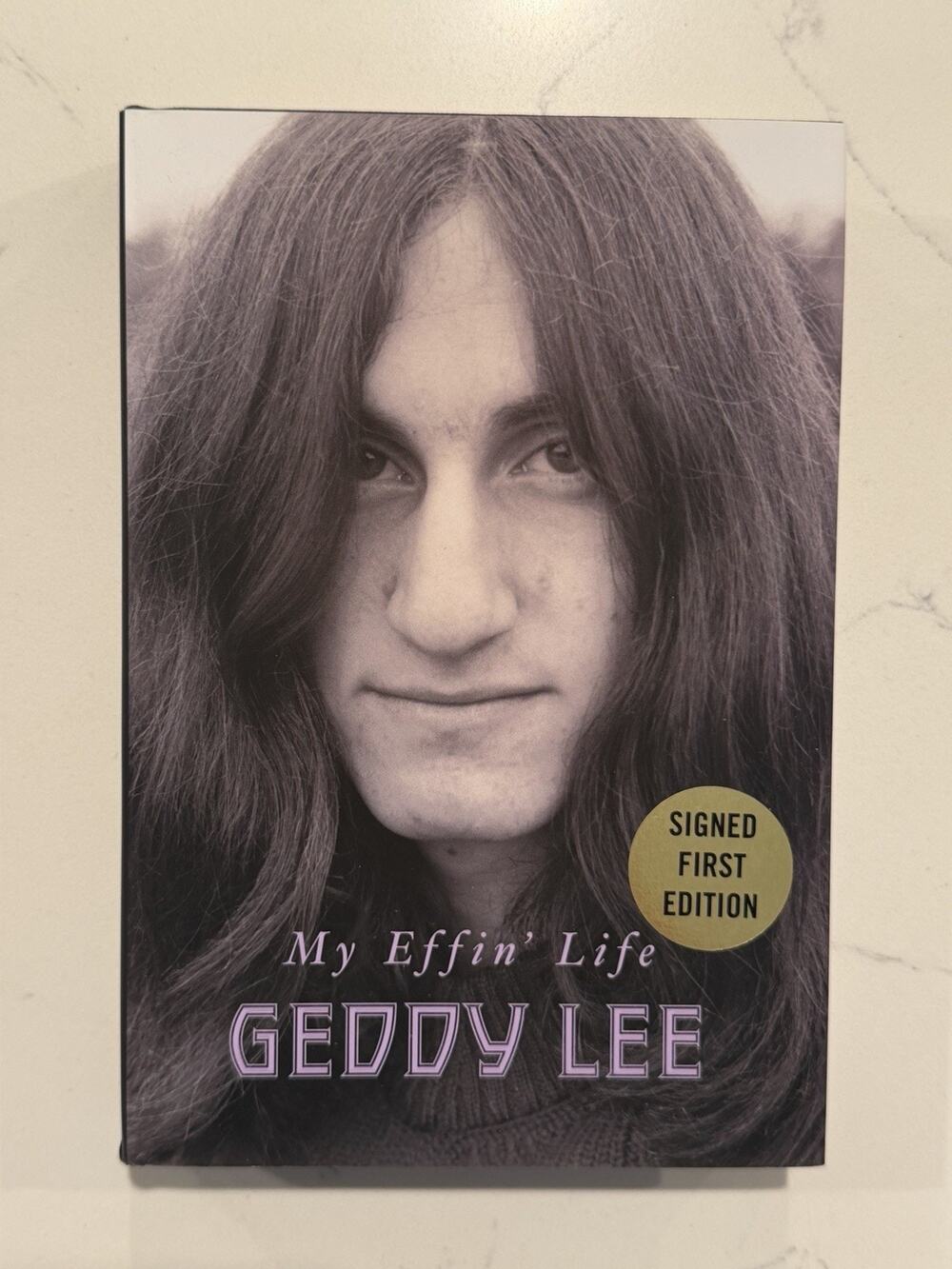 Geddy Lee - RUSH - Signed Book - My Effin’ Life -AUTOGRAPHED 1st FIRST EDITION 4